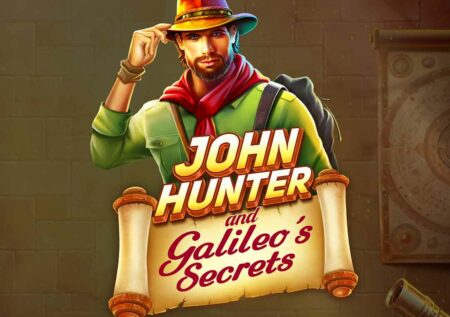 John Hunter and Galileo’s Secrets Slot